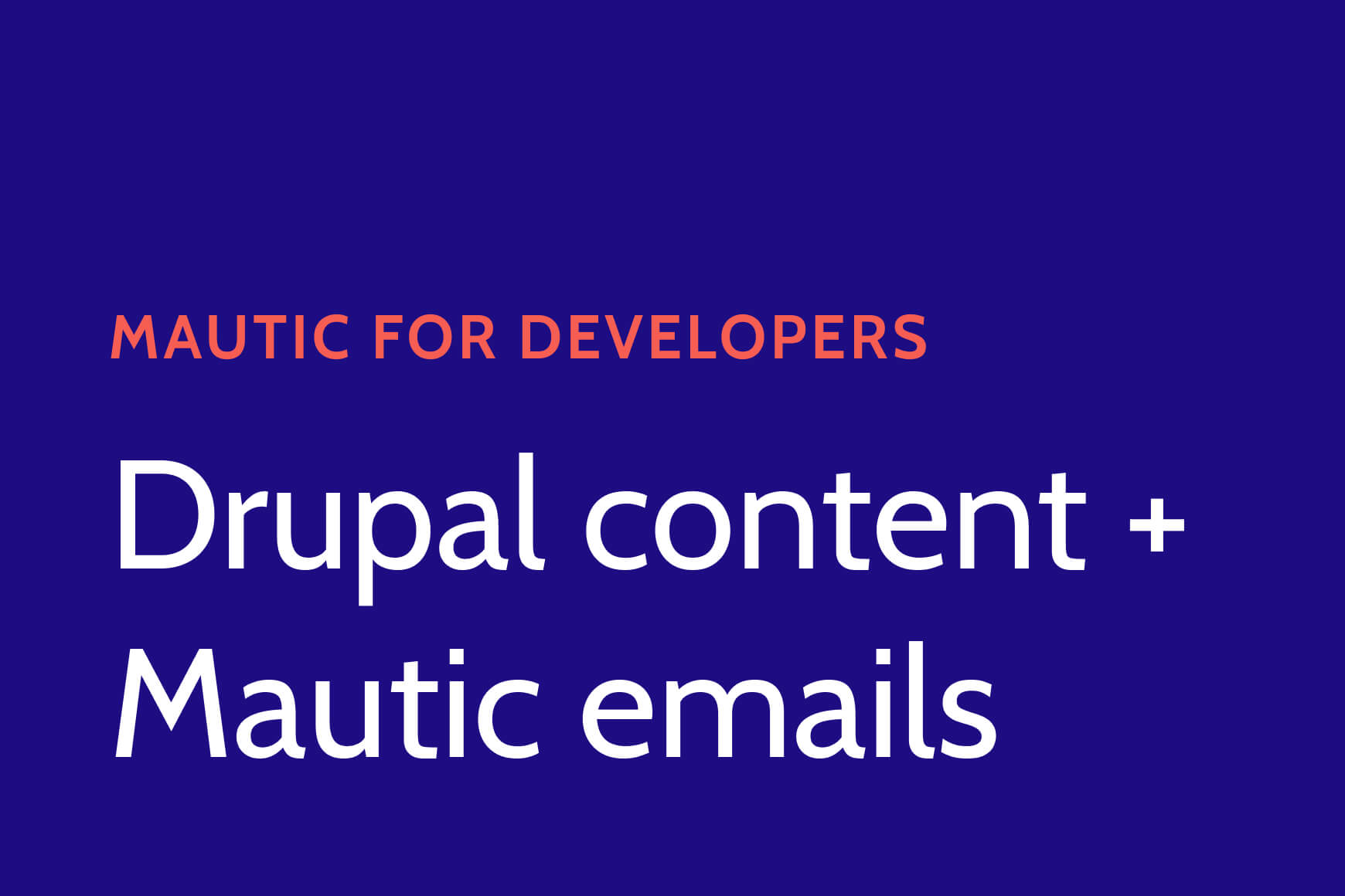 Mautic for devs